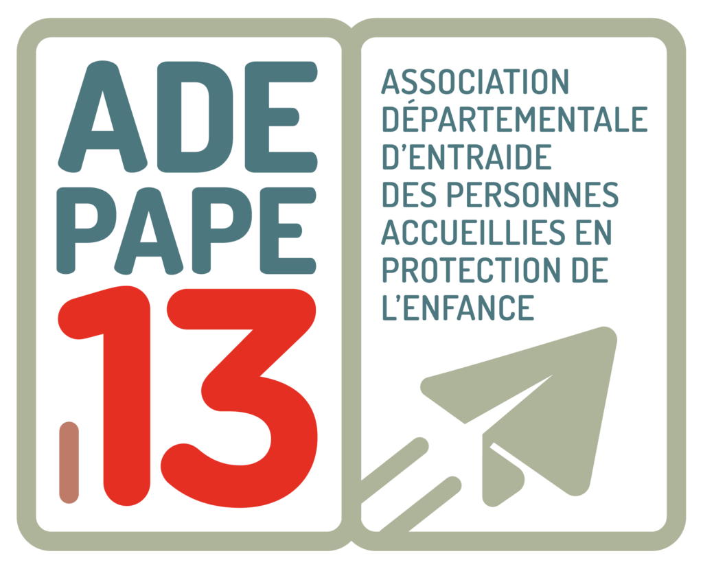 ADEPAPE13 - Association Départementale d'entraide des Personnes Accueillies à la Protection de l'Enfance des Bouches-du-Rhône