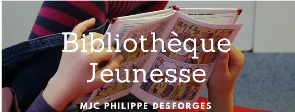 Bibliothèque jeunesse MJC Philippe Desforges