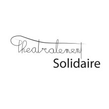 Théâtralement solidaire
