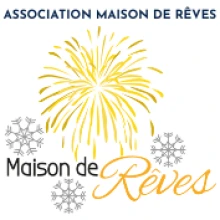 MAISON DE RÊVES