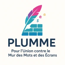 P.L.U.M.M.E. - POUR L'UNION CONTRE LE MUR DES MOTS ET DES ECRANS