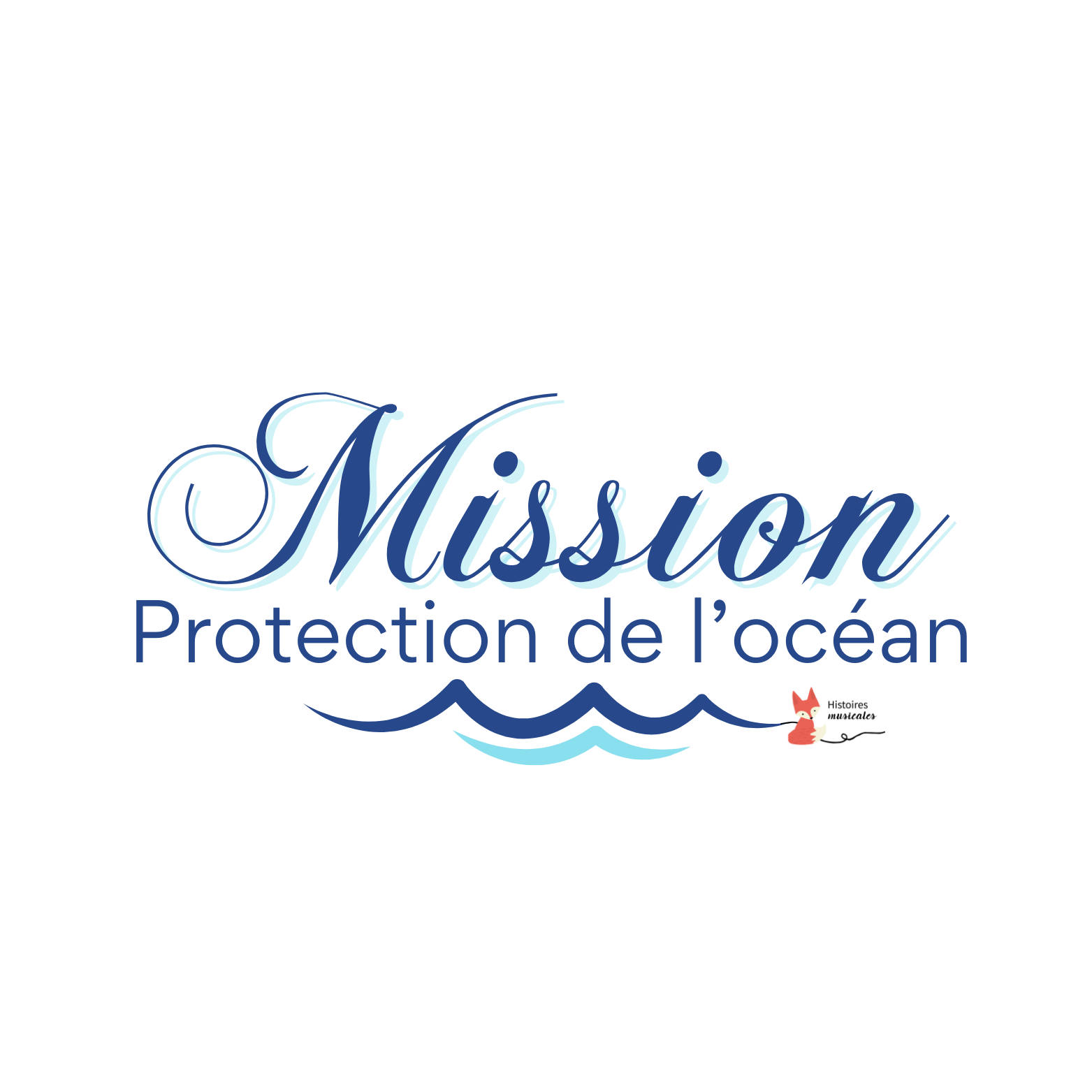 Histoires musicales/ Mission Protection de l'océan
