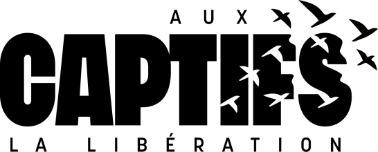 Aux captifs la libération