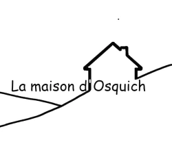 La Maison d'Osquich