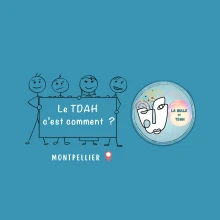 LA BULLE DU TDAH