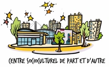 CENTRE SOCIOCULTUREL DE PART ET D'AUTRE
