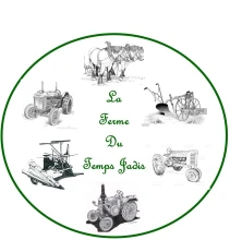 LA FERME DU TEMPS JADIS