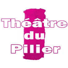Théâtre du Pilier