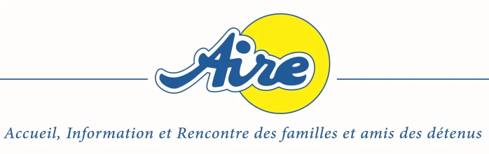 A.I.R.E. (Accueil, Information, Rencontre et Ecoute des familles des personnes détenues)