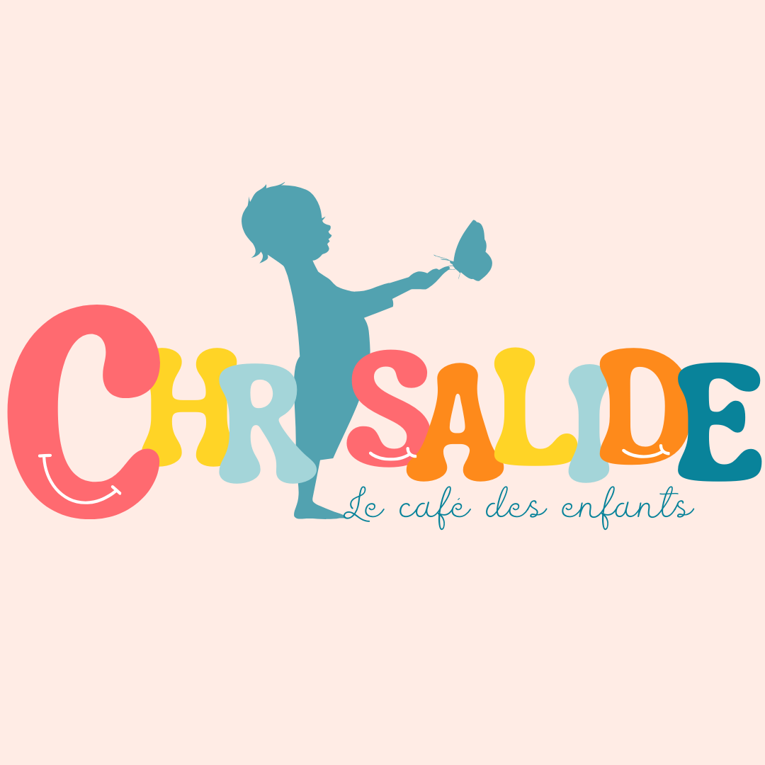 CHRYSALIDE, LE CAFE DES ENFANTS