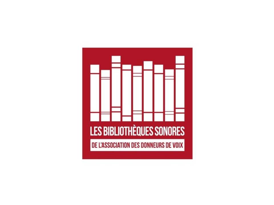 BIBLIOTHEQUE SONORE de l'Association des Donneurs de Voix