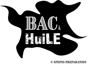 LE BAC A HUILE - SPEPSS PREPARATION