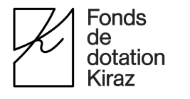 Fonds de dotation KIRAZ