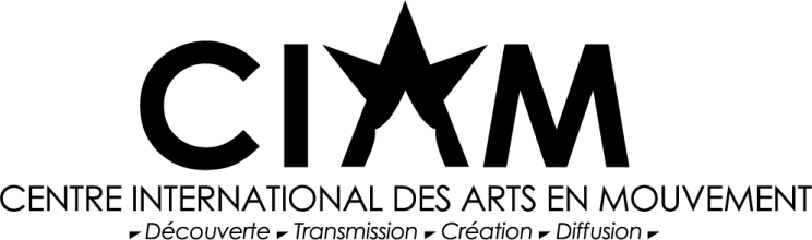CENTRE INTERNATIONAL DES ARTS EN MOUVEMENT (CIAM)