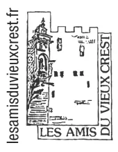 SOCIÉTÉE DES AMIS DU VIEUX CREST ET DES ENVIRONS