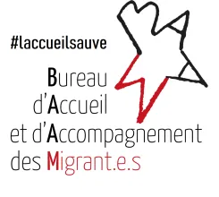 BUREAU D'ACCUEIL ET D'ACCOMPAGNEMENT DES MIGRANT·E·S