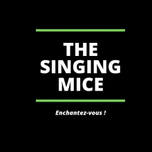 Cie The Singing Mice