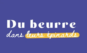 Du Beurre Dans Leurs Épinards