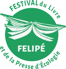 Festival du livre et de la presse d'écologie FELIPE