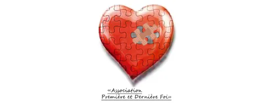 PREMIERE ET DERNIERE FOI