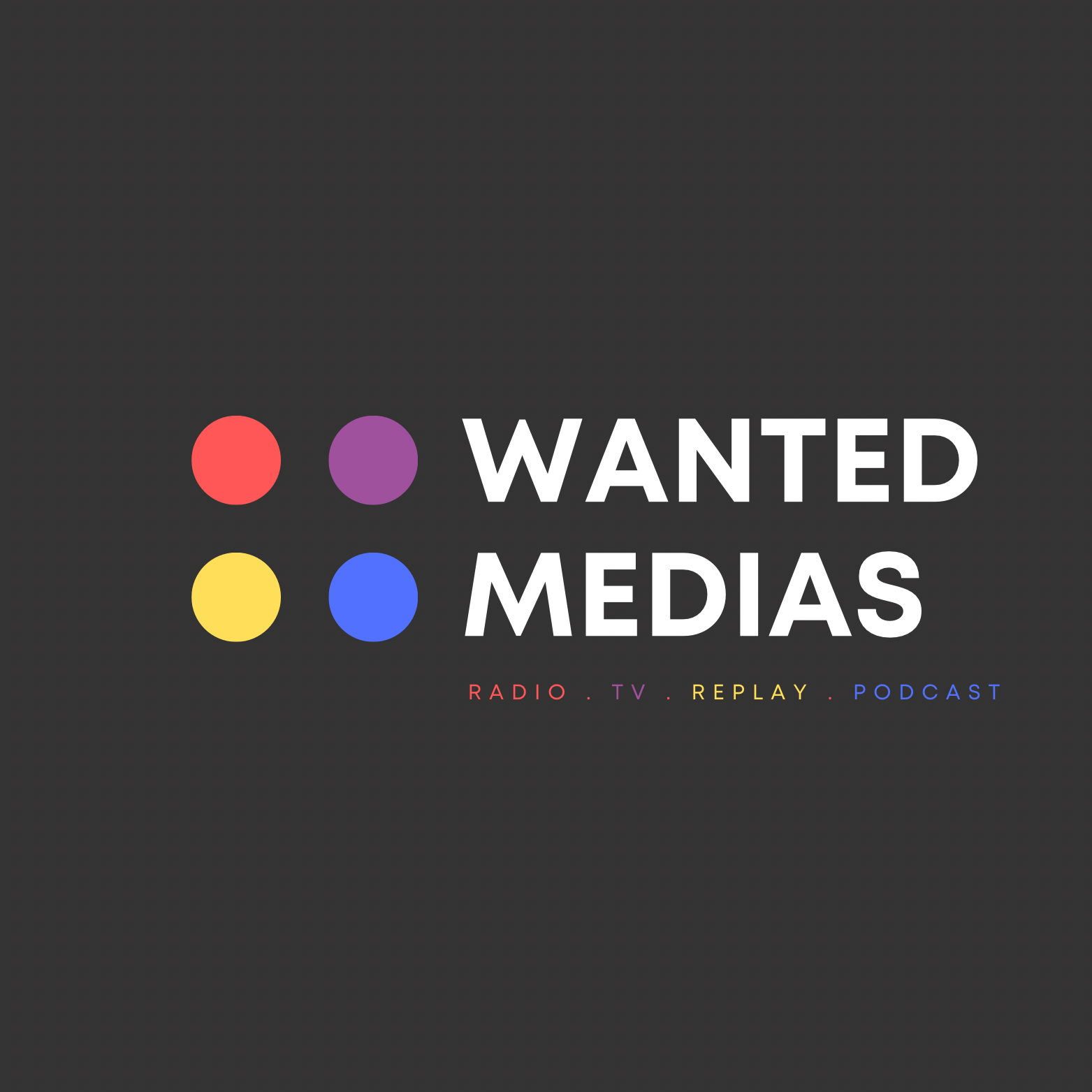 WANTED MEDIAS