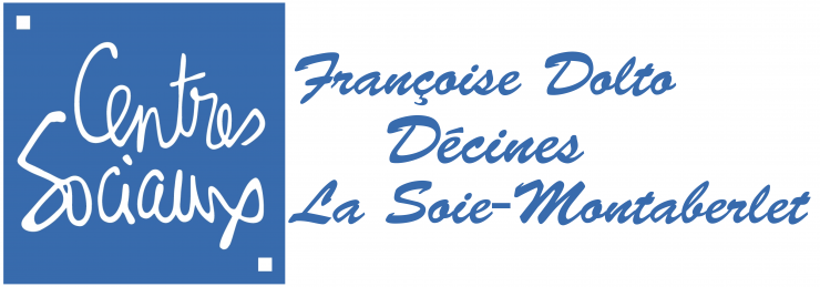 CENTRES SOCIAUX FRANCOISE DOLTO ET LA SOIE - MONTABERLET