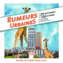 Festival Rumeurs Urbaines - Compagnie Le Temps de Vivre