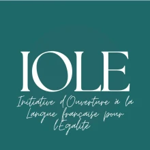 IOLE Initiative d'Ouverture à la Langue française pour l'Egalité