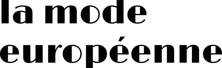 La Mode Européenne