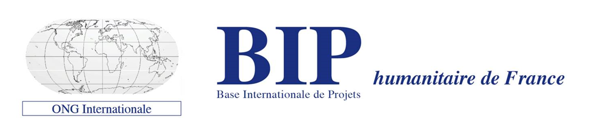 BASE INTERNATIONALE DE PROJETS HUMANITAIRES DE FRANCE -BIP -