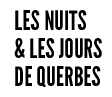 Les Nuits et les Jours de Querbes