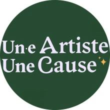Un.e Artiste, Une Cause