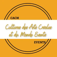 Cultures des Arts Creoles et du Monde Events - CACM EVENTS