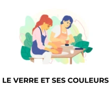 LE VERRE ET SES COULEURS