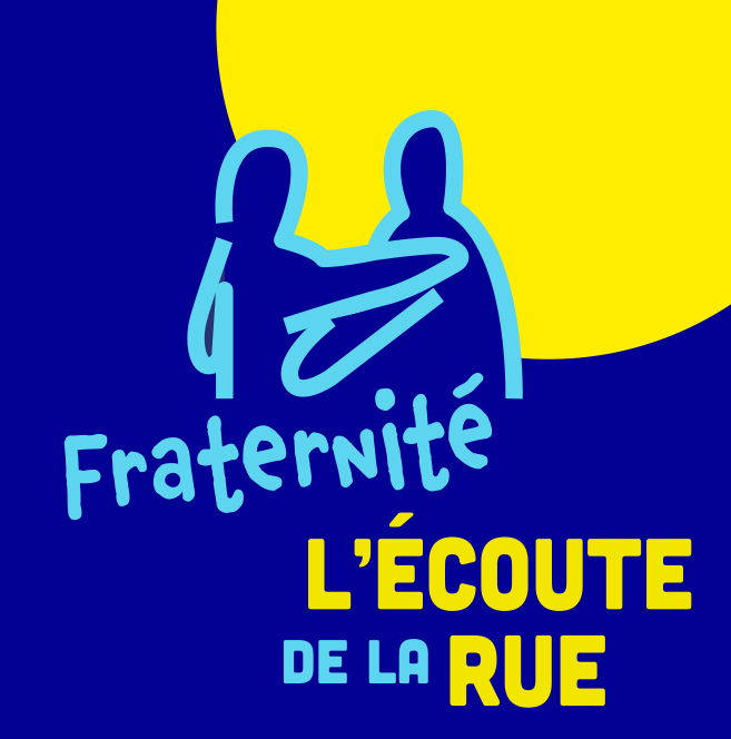 Fraternité ecoute de la rue