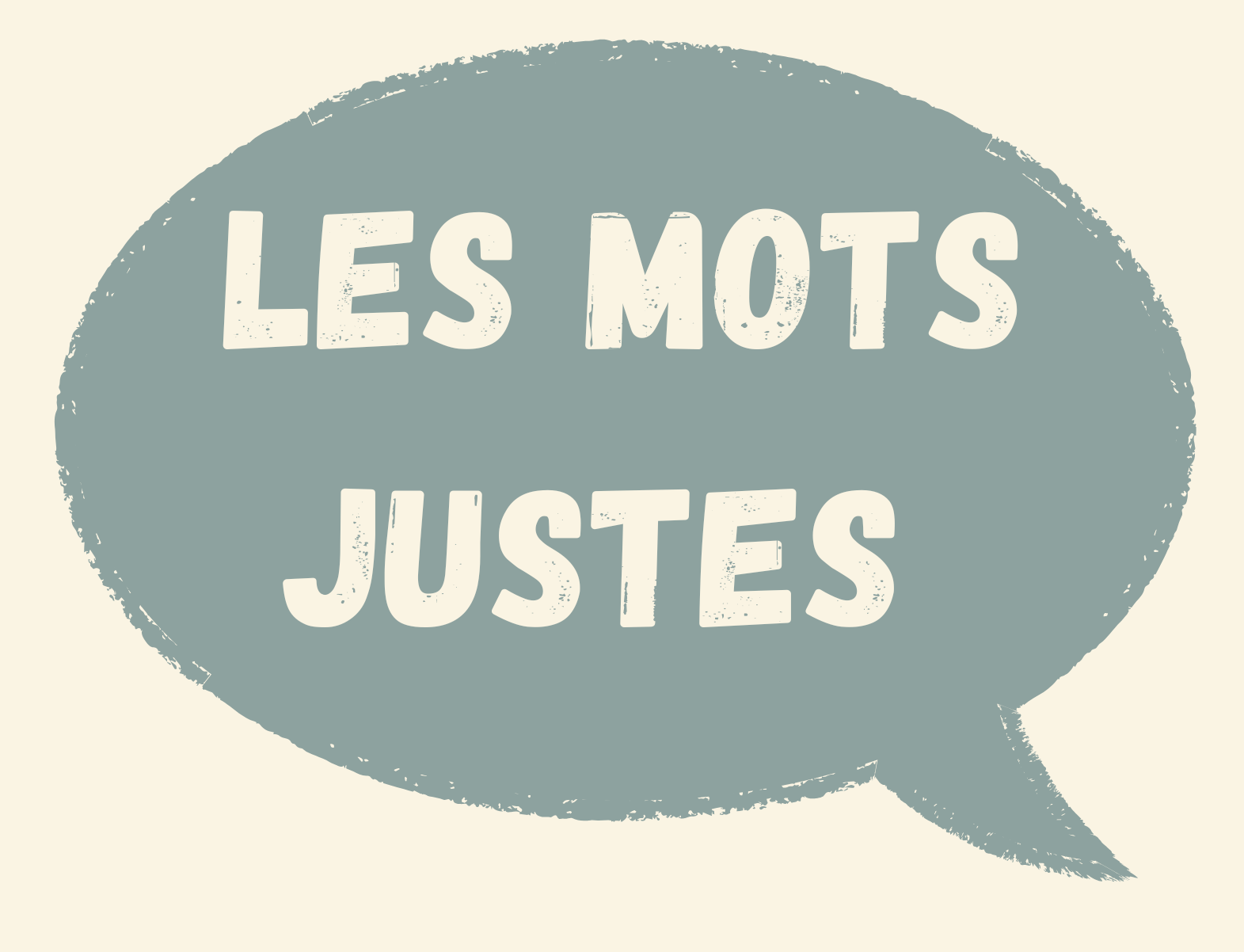 Les mots justes