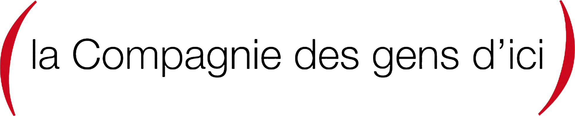 La Compagnie des gens d'ici