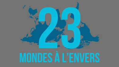 23 Mondes à l'Envers