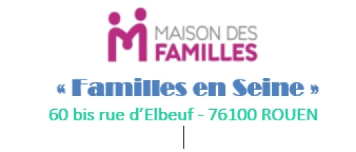 FAMILLES EN SEINE MAISON DES FAMILLES DE ROUEN
